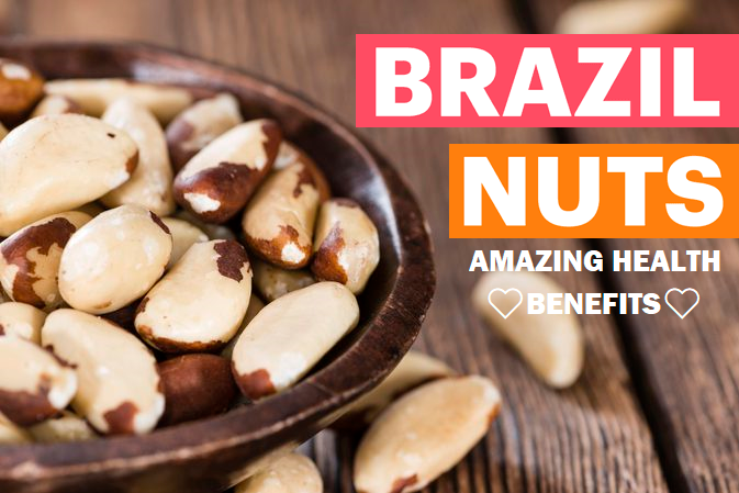 What Are Brazil Nuts Health Benefits?